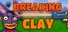 Breaking Clay