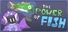 The Power of Fish
