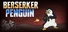 Berserker Penguin
