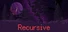 Recursive