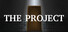 THE PROJECT