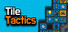 Tile Tactics