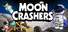 Moon Crashers
