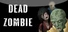 Dead Zombie