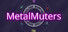 MetalMuters