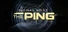 Signal Lost: The Ping
