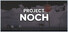 Project Noch