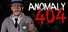 Anomaly 404