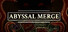 Abyssal Merge