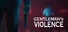 Gentleman's Violence
