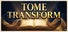 Tome transform
