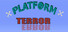 Platform Terror