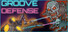 Groove Defense