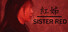 SISTER RED
