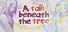 A talk beneath the tree