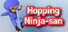 Hopping Ninja-san