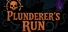 Plunderer's Run