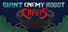 Giant Enemy Robot Crabs