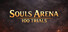 Souls Arena 100 Trials