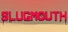 SLUGMOUTH