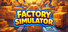 Factory Simulator