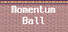 MomentumBall
