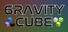 6RAVITY CUBE