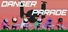 Danger Parade