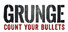 GRUNGE: Count Your Bullets