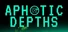 Aphotic Depths