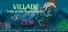 VILLAIN – Path of the Necromancer