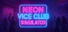 Neon Vice Club Simulator