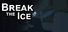 Break The Ice