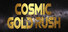Cosmic Gold Rush
