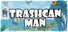 Trashcan Man