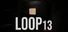 LOOP 13