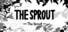 The Sprout