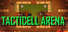 Tacticell Arena