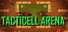 Tacticell Arena