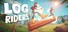 Log Riders