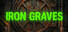 Iron Graves
