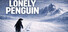 Lonely Penguin