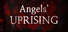 Angels' Uprising