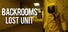 Backrooms Lost Unit