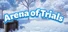 Arena of Trials