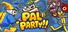 Pal Party
