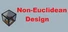 Non-Euclidean Design