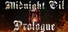 Midnight Oil: Prologue
