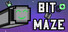 Bit Maze