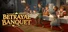 Betrayal Banquet